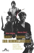 Cover: Sauft Benzin, ihr Himmelhunde! - Editions Moustache