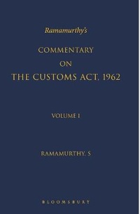Abbildung von: Ramamurthy's Commentary on the Customs Act, 1962, 3 vol. - Bloomsbury India