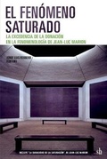 Cover: El fenomeno saturado. La excedencia de la donacion en la fenomenologia de Jean-Luc Marion - SB Editorial