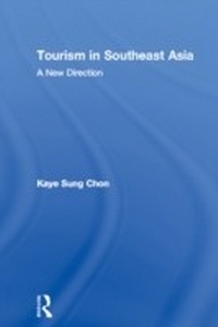 Bild vergrößern Bild: Tourism in Southeast Asia - Routledge