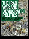 Cover: The Iraq War and Democratic Politics - Routledge