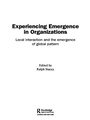 Cover: Experiencing Emergence in Organizations - Routledge