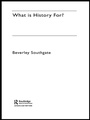 Cover: What is History For? - Routledge