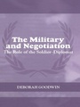 Cover: The Military and Negotiation - Routledge