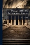 Cover: Das Asthetische Erziehungs-System - Nabu Press
