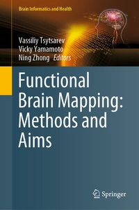 Enlarge image Cover: Functional Brain Mapping: Methods and Aims - Springer
