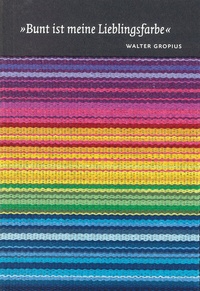 Abbildung von: Bunt ist meine Lieblingsfarbe - Verlag Hermann Schmidt