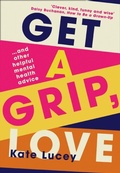 Cover: Get a Grip, Love - HQ
