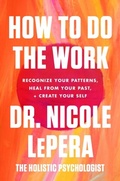 Cover: How to Do the Work - HarperCollins