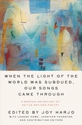 Cover: When the Light of the World Was Subdued, Our Songs Came Through - W. W. Norton & Company