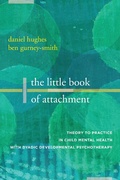 Cover: The Little Book of Attachment - W. W. Norton & Company