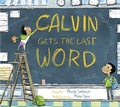 Cover: Calvin Gets the Last Word - Tilbury House Publishers