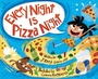 Cover: Every Night Is Pizza Night - Norton Children's Books