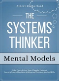 Cover: The Systems Thinker - Mental Models (The Systems Thinker Series, #3) - The Systems Thinker Series