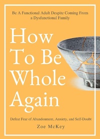 Bild: How to Be Whole Again (Emotional Maturity, #2) - Emotional Maturity