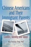 Cover: Chinese Americans and Their Immigrant Parents - Routledge