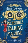 Cover: The Incredible Talking Machine - Simon & Schuster Childrens Books