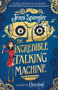Enlarge image Cover: The Incredible Talking Machine - Simon & Schuster Childrens Books