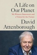 Cover: A Life on Our Planet - Grand Central Publishing