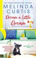 Cover: Dream a Little Dream - Grand Central Publishing