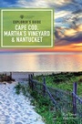 Cover: Explorer's Guide Cape Cod, Martha's Vineyard & Nantucket - Countryman Press