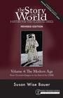 Cover: Story of the World, Vol. 4 Revised Edition - The Well-Trained Mind Press