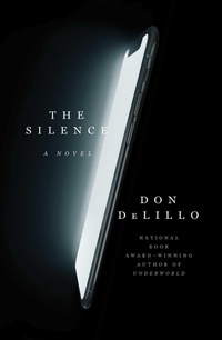 Enlarge image Cover: The Silence - Scribner Book Company