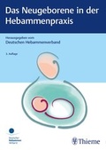 Cover: Das Neugeborene in der Hebammenpraxis - Thieme