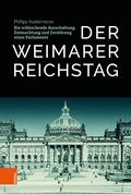 Cover: Der Weimarer Reichstag - B&ouml;hlau