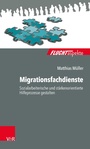 Cover: Migrationsfachdienste - Vandenhoeck & Ruprecht