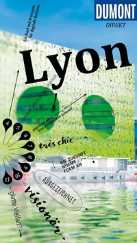 Abbildung von: DUMONT direkt Reiseführer E-Book Lyon - DuMont Reiseverlag