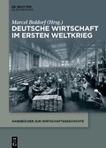 Cover: Deutsche Wirtschaft im Ersten Weltkrieg - De Gruyter Oldenbourg