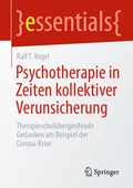 Cover: Psychotherapie in Zeiten kollektiver Verunsicherung - Springer