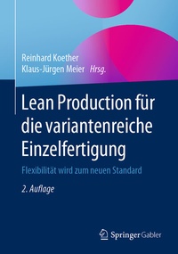 Abbildung von: Lean Production für die variantenreiche Einzelfertigung - Springer Gabler