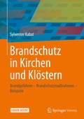 Cover: Brandschutz in Kirchen und Kl&ouml;stern - Springer Vieweg