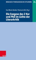 Cover: Die Exegese des 2 Kor und Phil im Lichte der Literarkritik - Vandenhoeck & Ruprecht