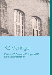 Enlarge image Cover: KZ Moringen - BoD - Books on Demand