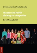 Cover: Theater und Politik als Weg zur Integration - Tectum Wissenschaftsverlag