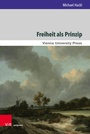 Cover: Freiheit als Prinzip - V&R unipress