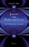 Cover: Jenseits von Nichts und Leere: Das Geheimnis des Urgrunds - Crotona Verlag