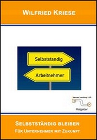 Abbildung von: Selbstständig bleiben - Mauer Verlag