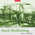 Cover: Mit Henry M. Doughty durch Mecklenburg - Audiolino