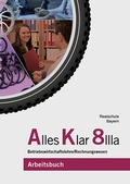 Cover: Alles Klar 8 IIIa - Betriebswirtschaftslehre/Rechnungswesen - V&ouml;gel, E