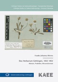 Cover: Das Herbarium G&ouml;ttingen, 1832-1852 - Universit&auml;tsverlag G&ouml;ttingen