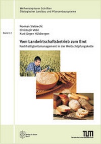 Abbildung von: Vom Landwirtschaftsbetrieb zum Brot - Verlag Dr. Köster