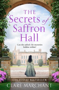 Enlarge image Cover: The Secrets of Saffron Hall - AVON, a division of HarperCollins Publishers Ltd