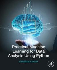 Enlarge image Cover: Practical Machine Learning for Data Analysis Using Python - Academic Press