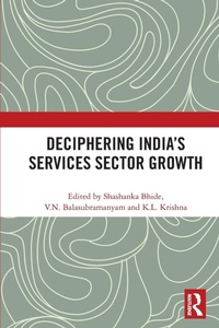 Enlarge image Cover: Deciphering India's Services Sector Growth - Routledge India