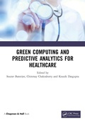 Cover: Green Computing and Predictive Analytics for Healthcare - Chapman & Hall/CRC