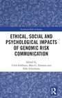 Cover: Ethical, Social and Psychological Impacts of Genomic Risk Communication - Routledge